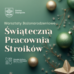 Świąteczna Pracownia Stroików w Babicach