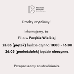 Informacja dotycząca Filii w Porębie Wielkiej