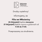 Informacja dotycząca Filii we Włosienicy