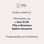 Informacja dotycząca Filii w Brzezince
