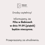 Informacja dotycząca Filii w Babicach