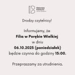 Informacja dotycząca Filii w Porębie Wielkiej