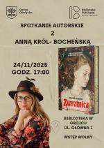 Spotkanie autorskie z Anną Król-Bocheńską