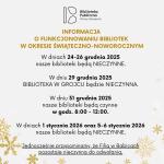 Informacje dotyczące funkcjonowania bibliotek w okresie świąteczno-noworocznym