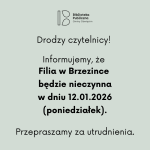 Informacja dotycząca Filii w Brzezince