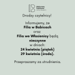 Informacja dotycząca Filii w Babicach oraz Filii we Włosienicy
