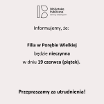 Informacja dotycząca Filii w Porębie Wielkiej