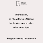 Informacja dotycząca Filii w Porębie Wielkiej