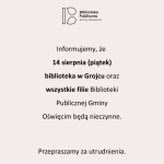 Informacja dotycząca funkcjonowania bibliotek.