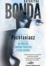 Katarzyna Bonda: Pochłaniacz